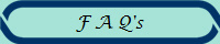 F A Q's